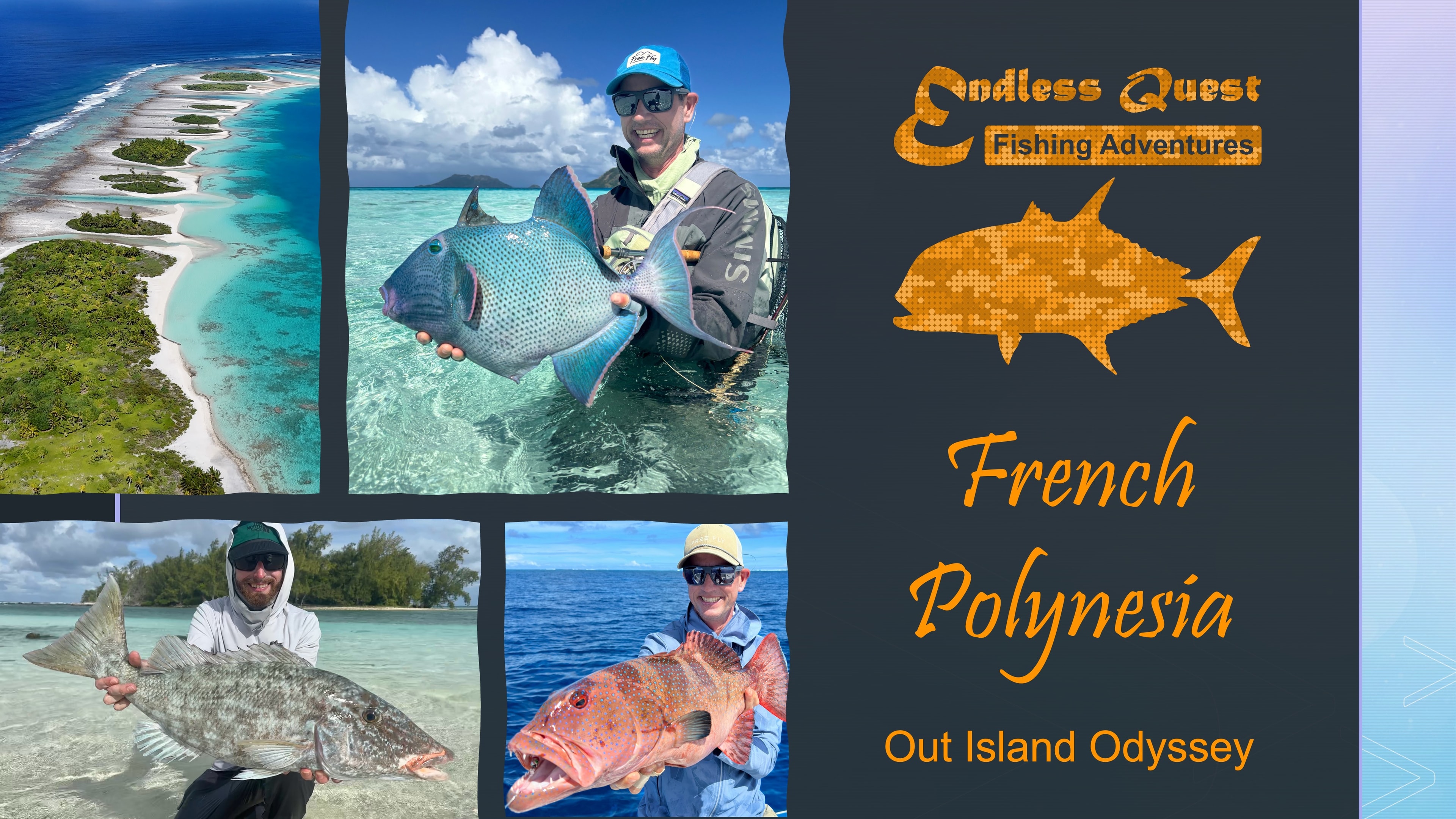 French Polynesia Out Island Odyssey — Endless Quest Fishing Adventures collage featuring blue triggerfish, dogtooth tuna, bohar snapper, and remote atoll aerial views